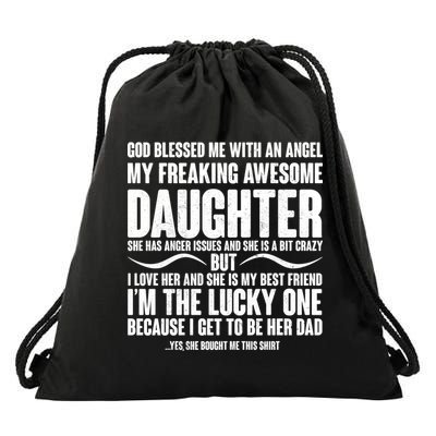 God Blessed Me With An Angel My Awesome Daughter Drawstring Bag