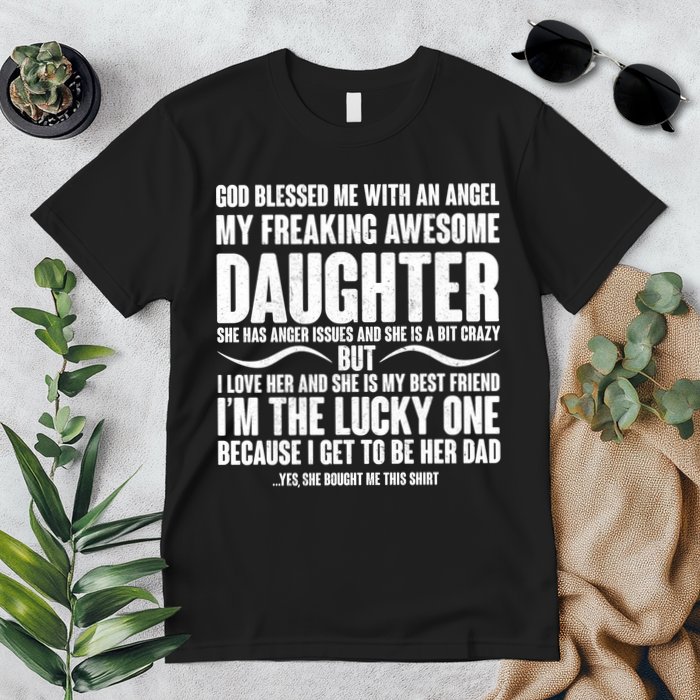 God Blessed Me With An Angel My Awesome Daughter Premium T-Shirt