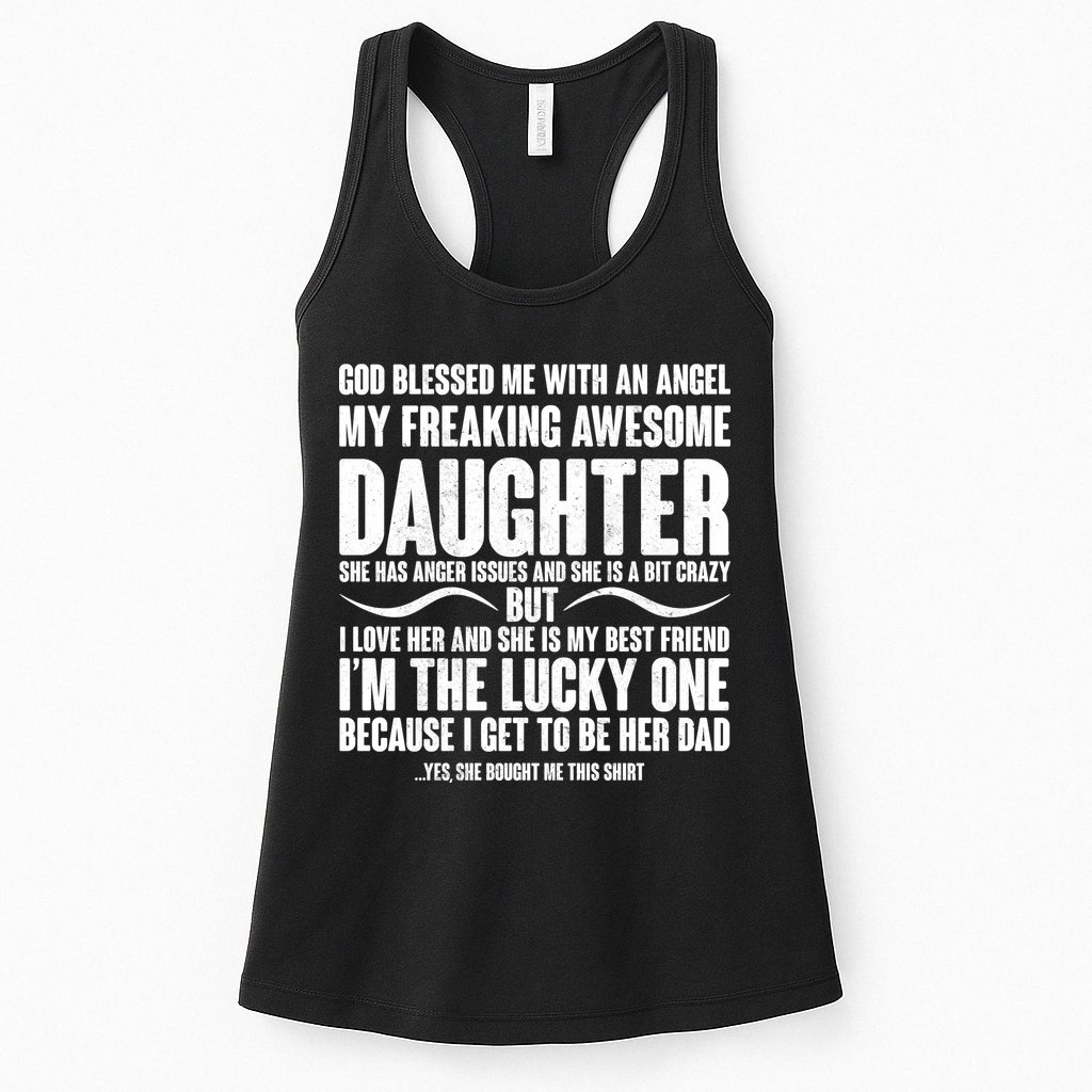 God Blessed Me With An Angel My Awesome Daughter Womens Tank Top