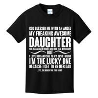 God Blessed Me With An Angel My Awesome Daughter Kids T-Shirt