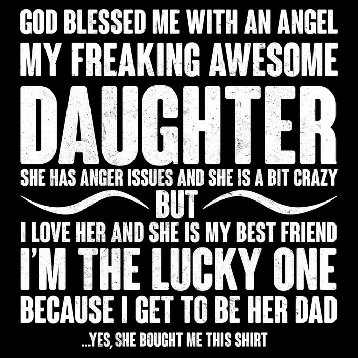 God Blessed Me With An Angel My Awesome Daughter Kids T-Shirt