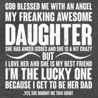 God Blessed Me With An Angel My Awesome Daughter Vector Backpack