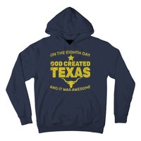 God Created Texas Hoodie