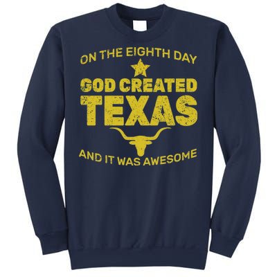 God Created Texas Sweatshirt