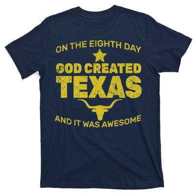 God Created Texas T-Shirt