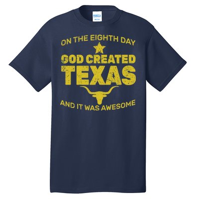 God Created Texas Tall T-Shirt