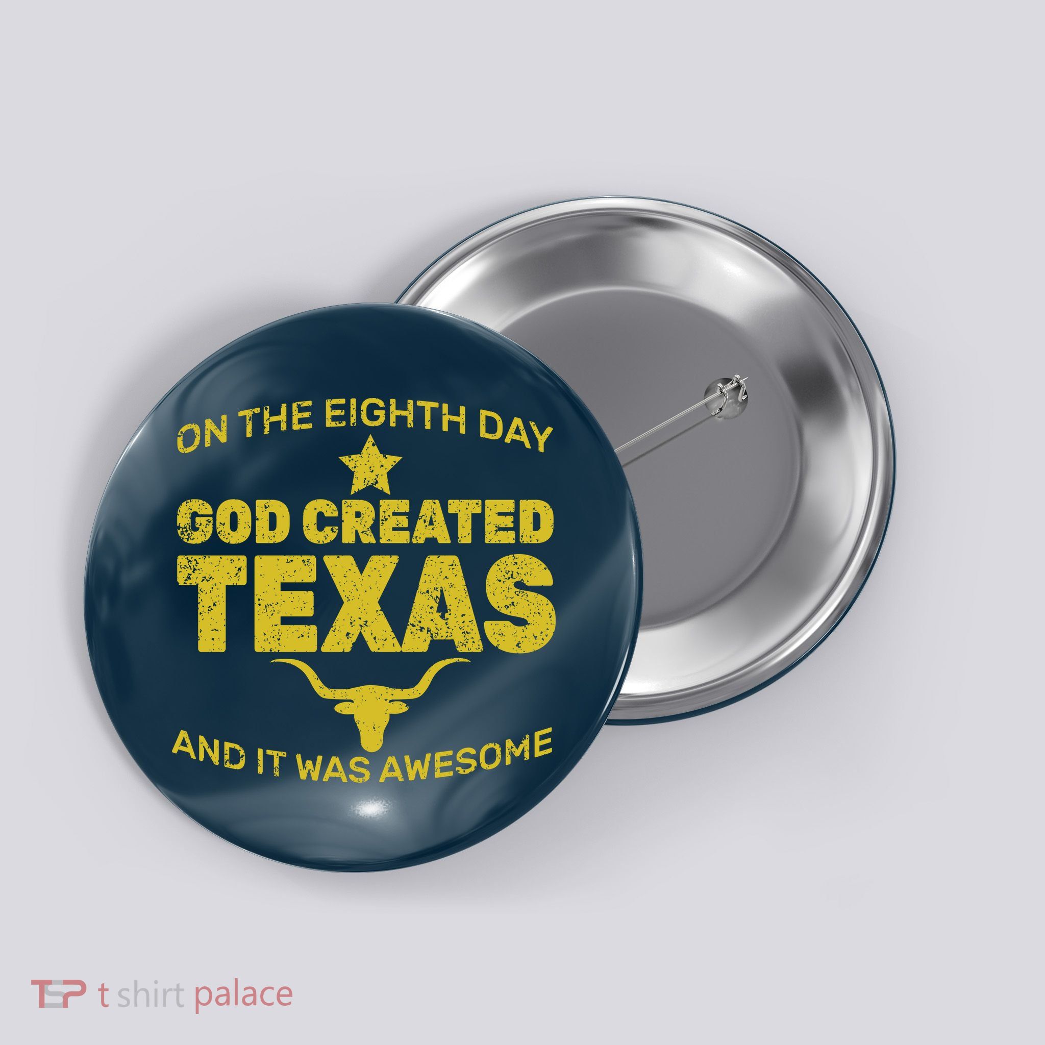 God Created Texas Button