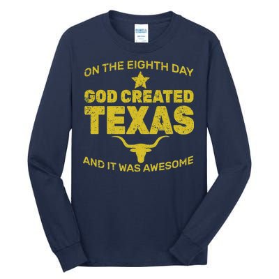 God Created Texas Tall Long Sleeve T-Shirt