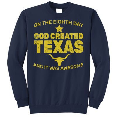 God Created Texas Tall Sweatshirt