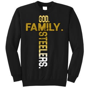 God Family Steelers Sweatshirt