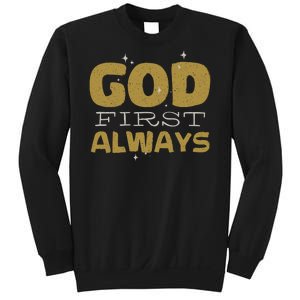 God First Always Sweatshirt