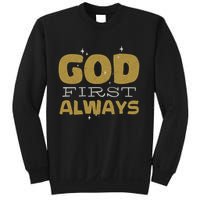 God First Always Sweatshirt