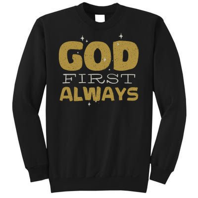 God First Always Sweatshirt