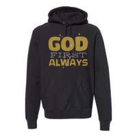 God First Always Premium Hoodie