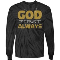 God First Always Tie-Dye Long Sleeve Shirt