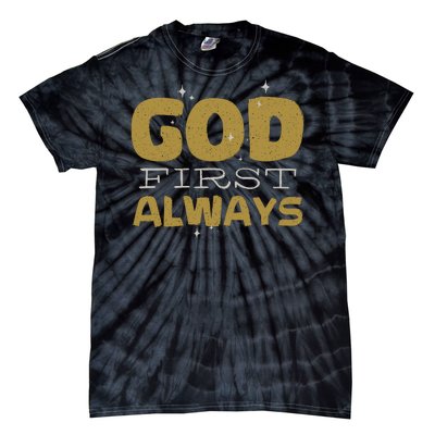 God First Always Tie-Dye T-Shirt