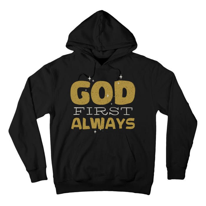 God First Always Tall Hoodie