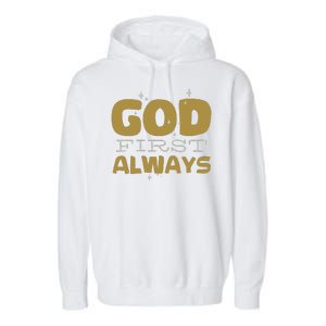 God First Always Garment-Dyed Fleece Hoodie