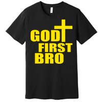 God First Bro Premium T-Shirt