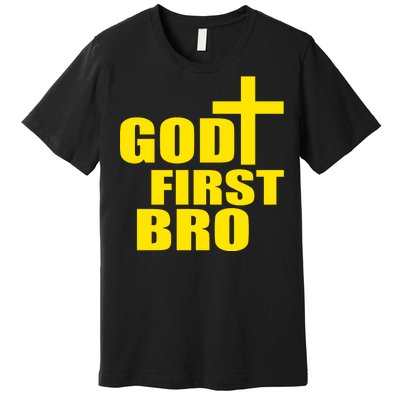 God First Bro Premium T-Shirt