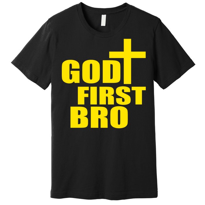 God First Bro Premium T-Shirt