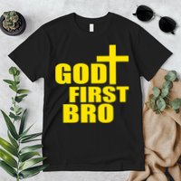 God First Bro Premium T-Shirt