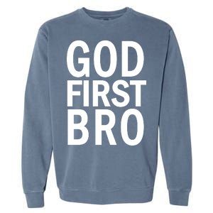 God First Bro Christian Garment-Dyed Sweatshirt