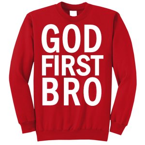 God First Bro Christian Sweatshirt