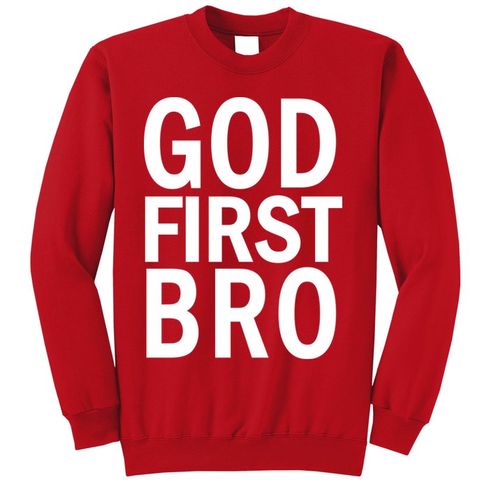 God First Bro Christian Sweatshirt