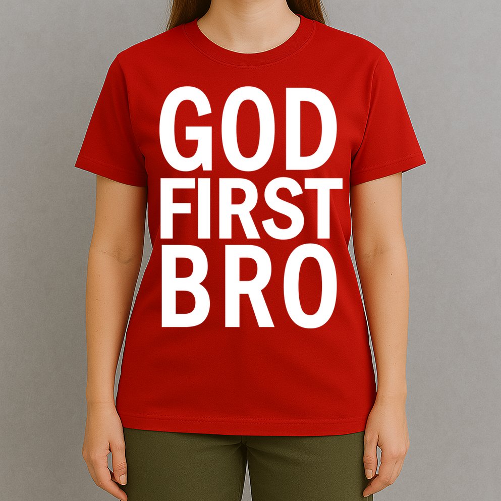 God First Bro Christian T-Shirt