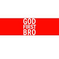 God First Bro Christian Bumper Sticker