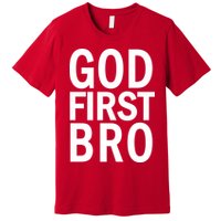 God First Bro Christian Premium T-Shirt
