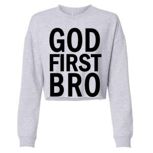 God First Bro Christian Cropped Pullover Crew