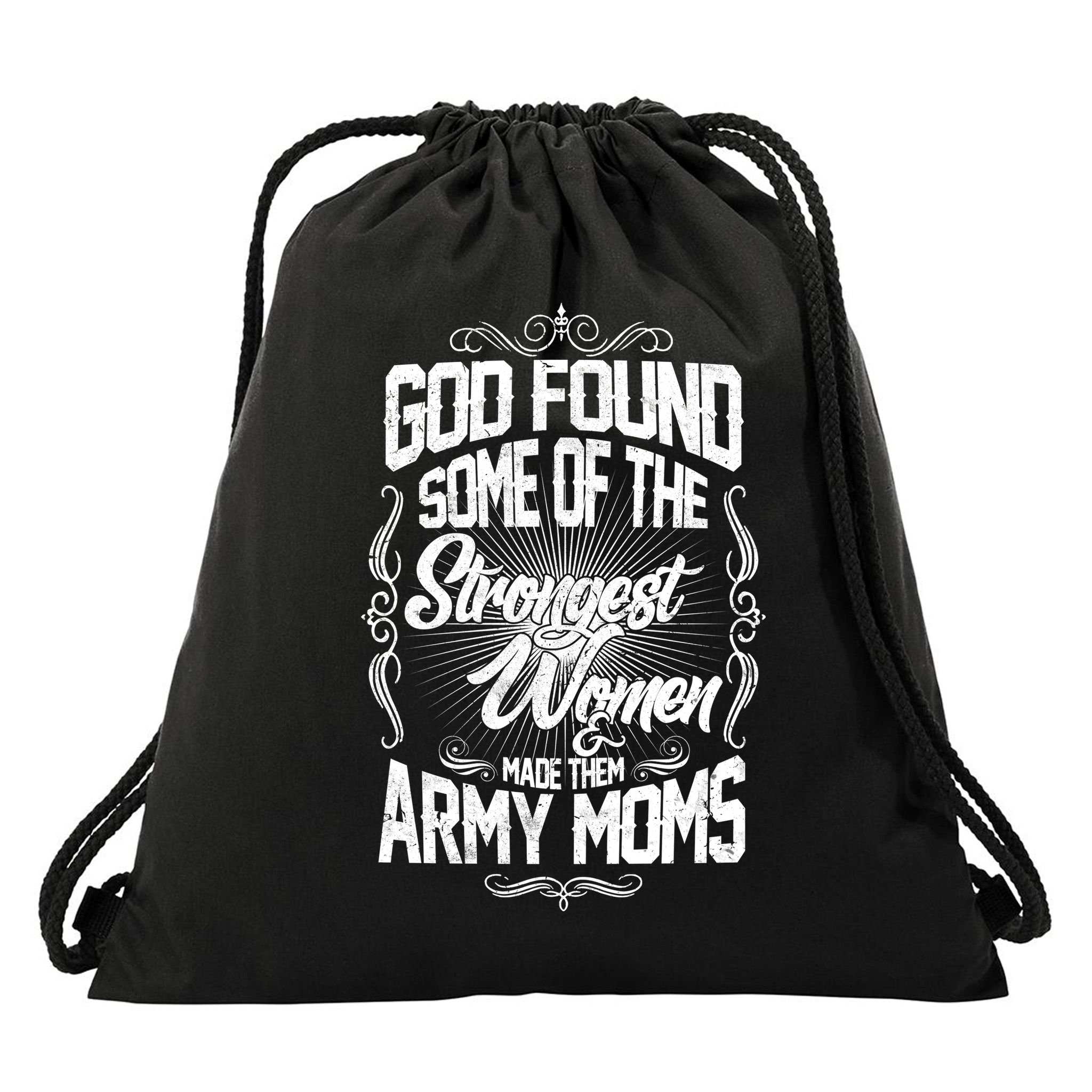 God Found Strong Army Moms Drawstring Bag