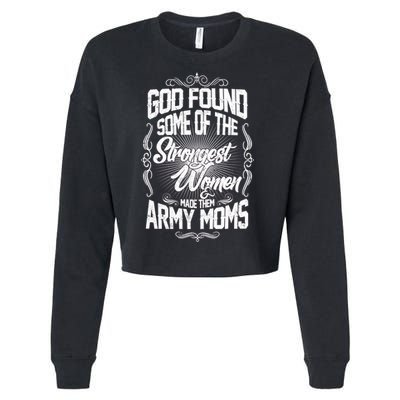 God Found Strong Army Moms Cropped Pullover Crew