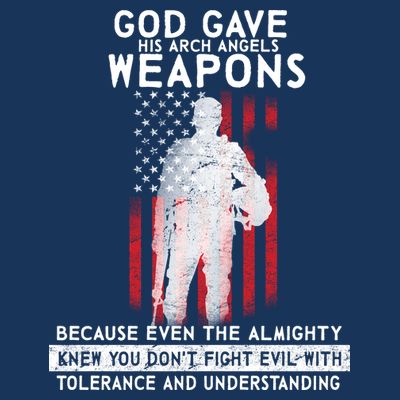 God Gave Weapons To Fight Evil T-Shirt
