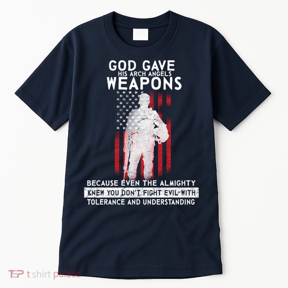 God Gave Weapons To Fight Evil Tall T-Shirt