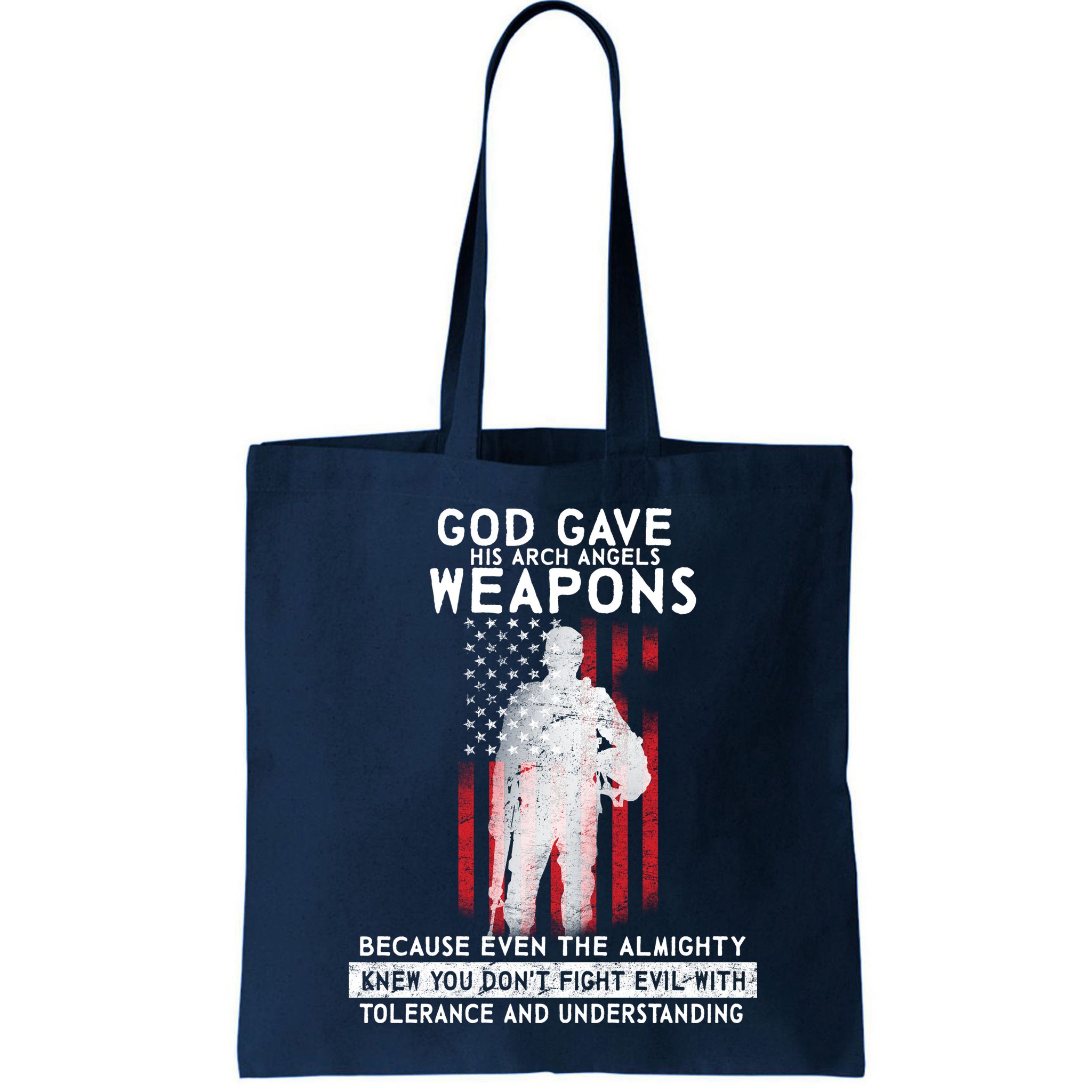 God Gave Weapons To Fight Evil Bag
