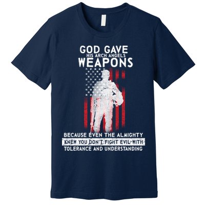 God Gave Weapons To Fight Evil Premium T-Shirt