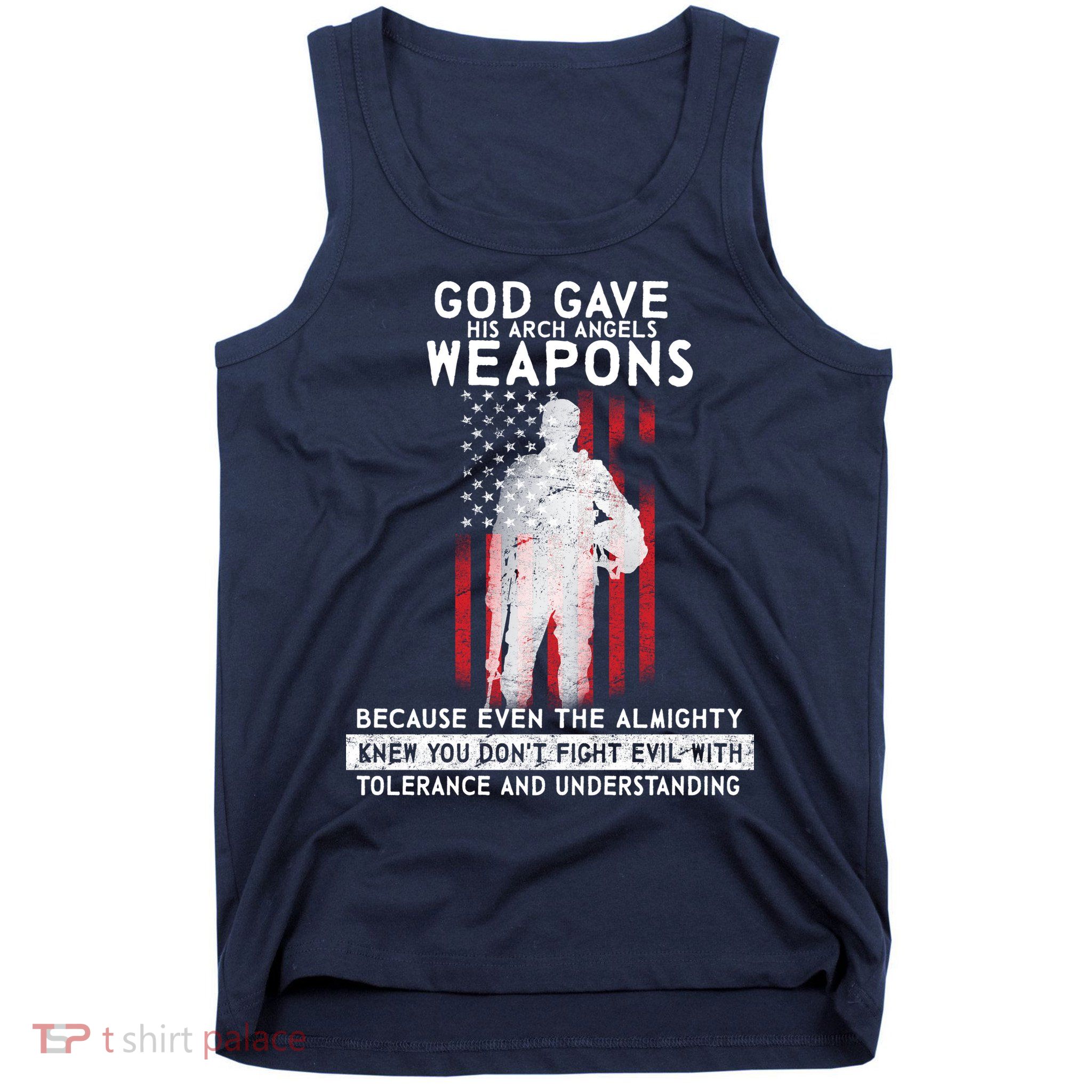 God Gave Weapons To Fight Evil Tank Top