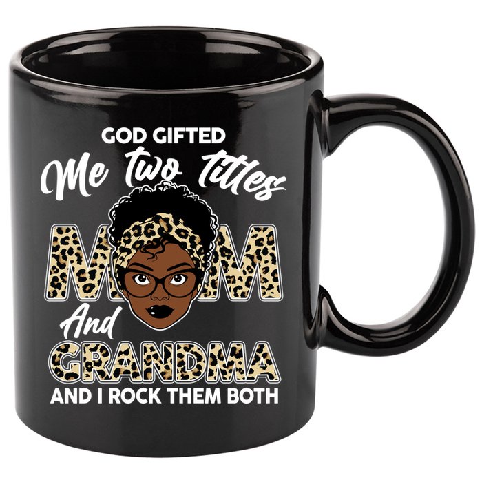 God Gifted Me Two Titles Mom and Grandma Leopard Style 11oz C Handle Ceramic Mug