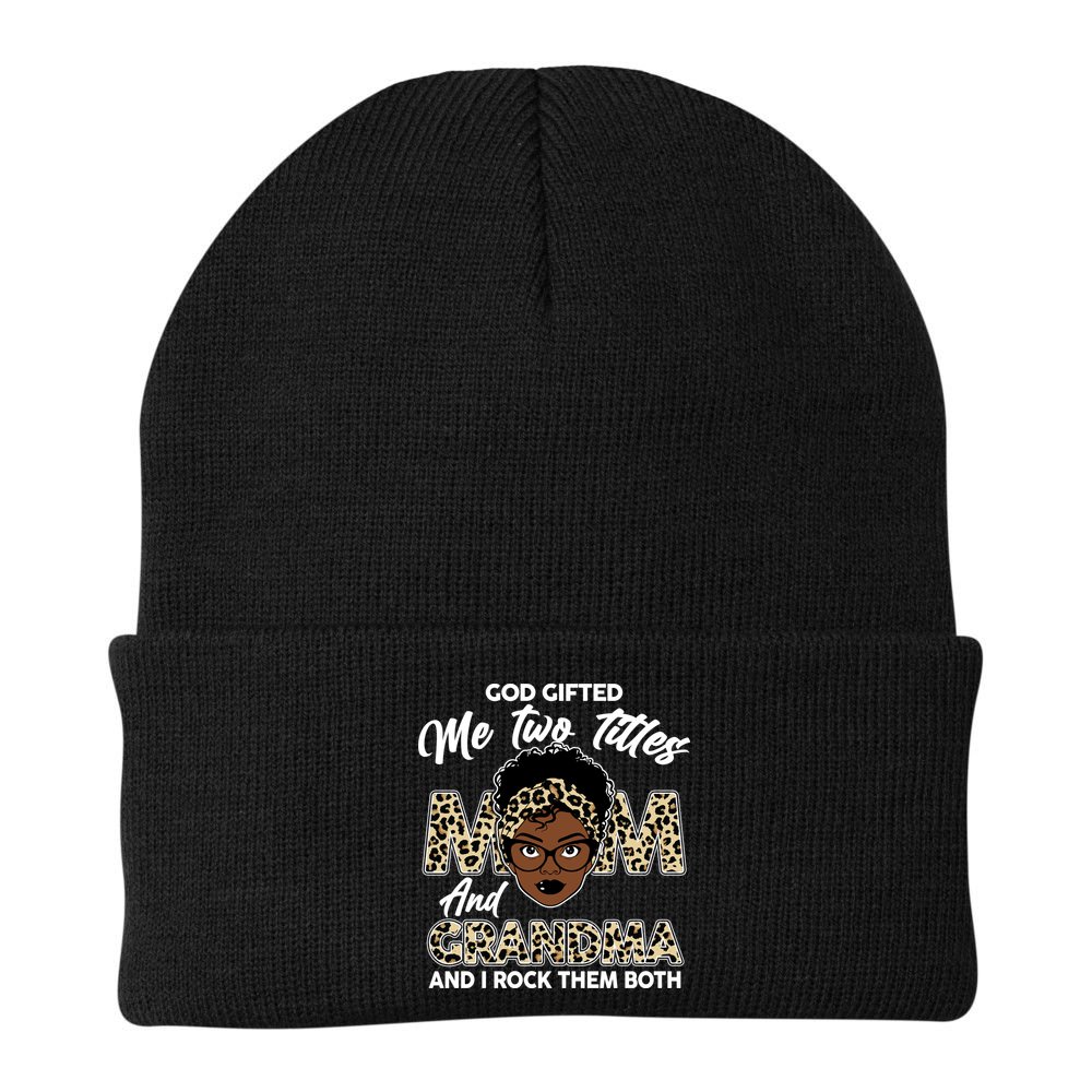 God Gifted Me Two Titles Mom and Grandma Leopard Style Beanie
