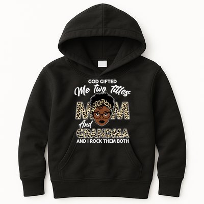 God Gifted Me Two Titles Mom and Grandma Leopard Style Kids Hoodie