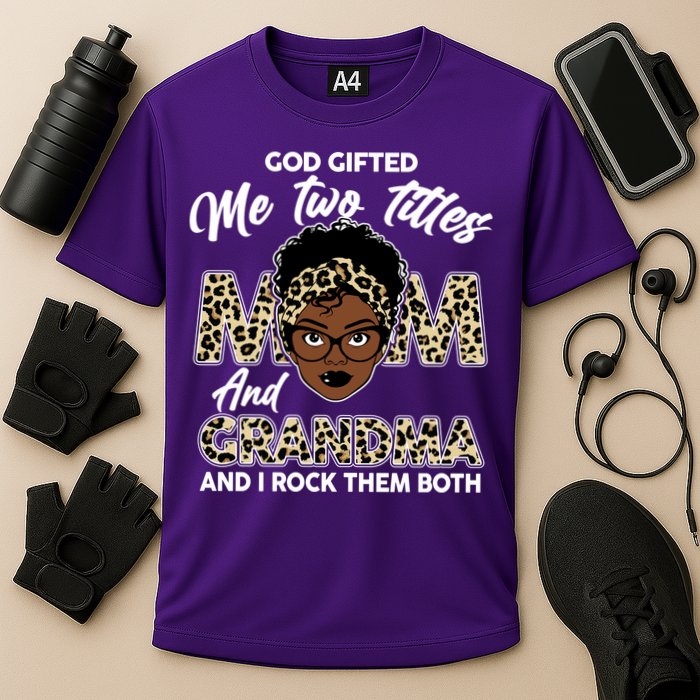 God Gifted Me Two Titles Mom and Grandma Leopard Style Cooling Performance Crew T-Shirt