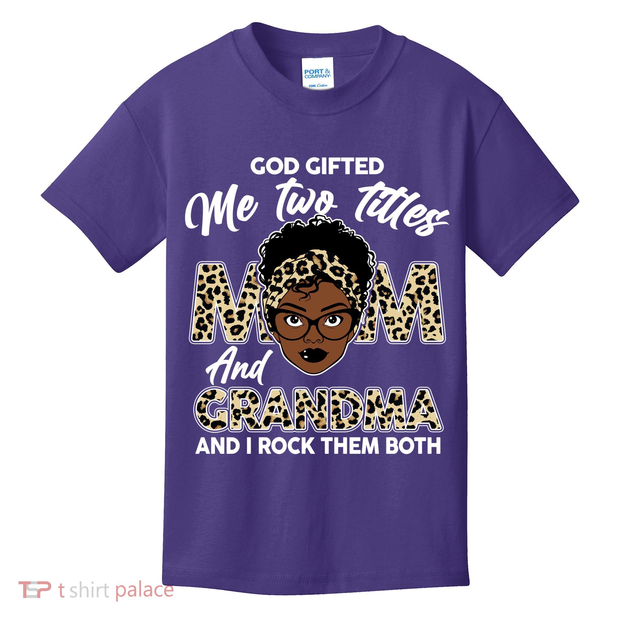 God Gifted Me Two Titles Mom and Grandma Leopard Style Kids T-Shirt