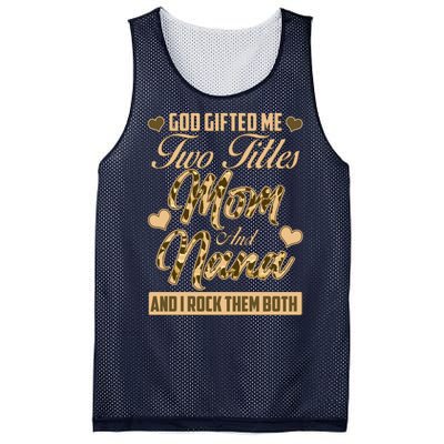 God Gifted Me Two Titles Mom and Nana Mesh Reversible Basketball Jersey Tank