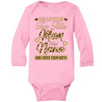 God Gifted Me Two Titles Mom and Nana Baby Long Sleeve Bodysuit