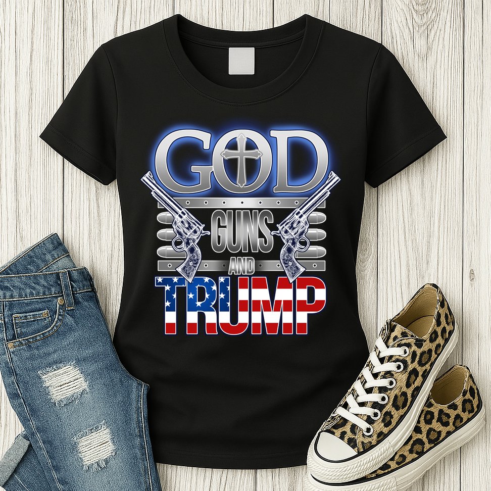 God Guns And Donald Trump Womens T-Shirt