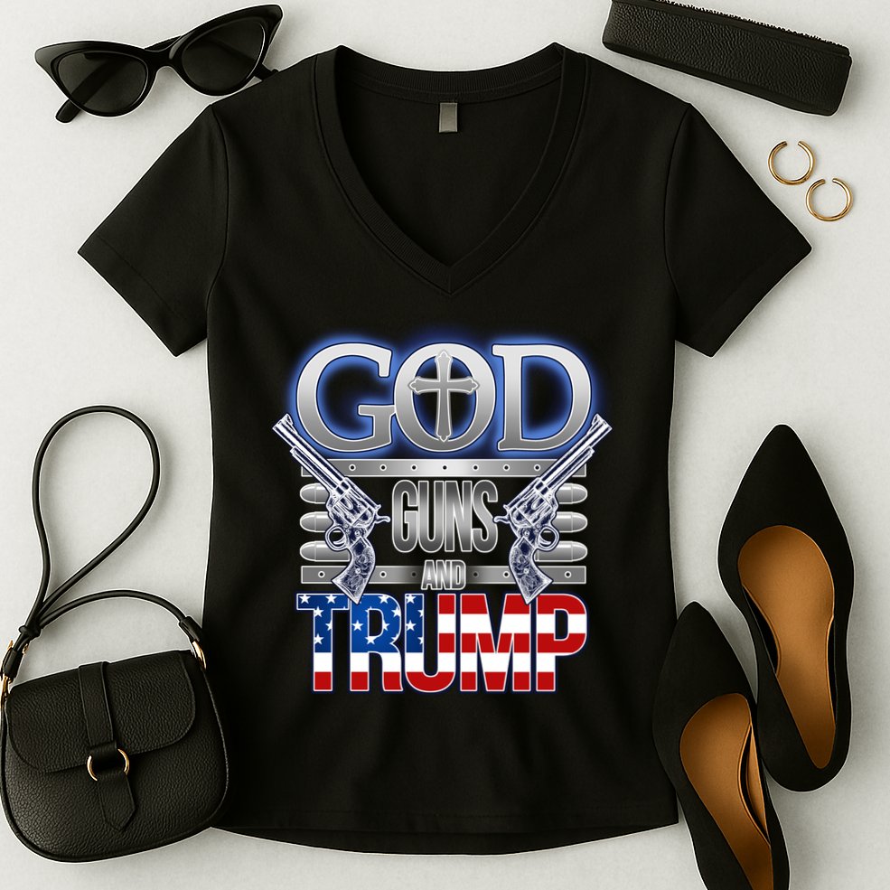 God Guns And Donald Trump Women's V-Neck T-Shirt