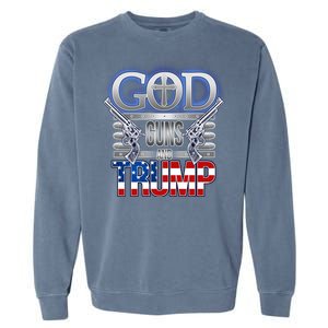 God Guns And Donald Trump Garment-Dyed Sweatshirt